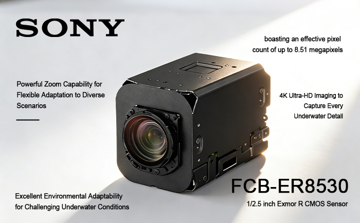 An Analysis of How Sony FCB-ER8530 Becomes the Visual Core of High-End Underwater Robots-1