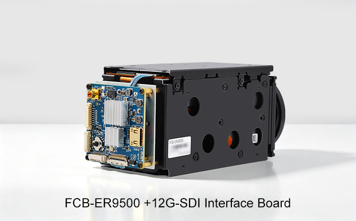 Sony FCB-ER9500 Paired with 12G-SDI Interface Board Sony FCB-ER9500 Paired with 12G-SDI Interface Board